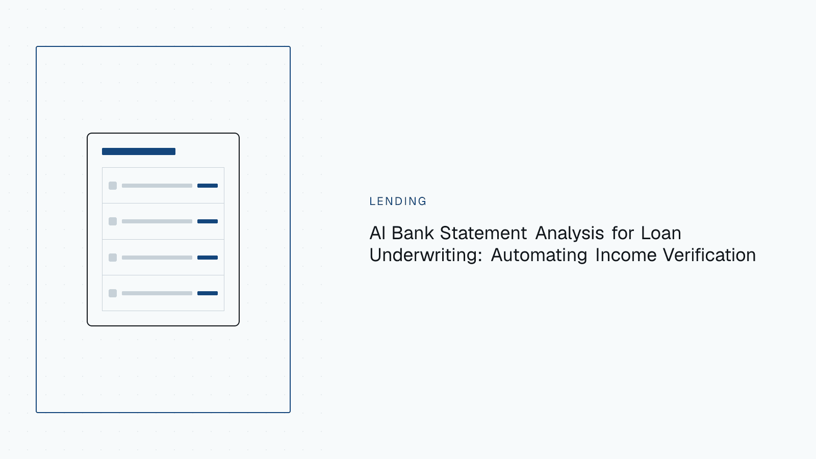Split diagram showing a bank statement's transaction table feeding into an automated extraction and underwriting pipeline